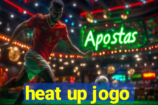 heat up jogo